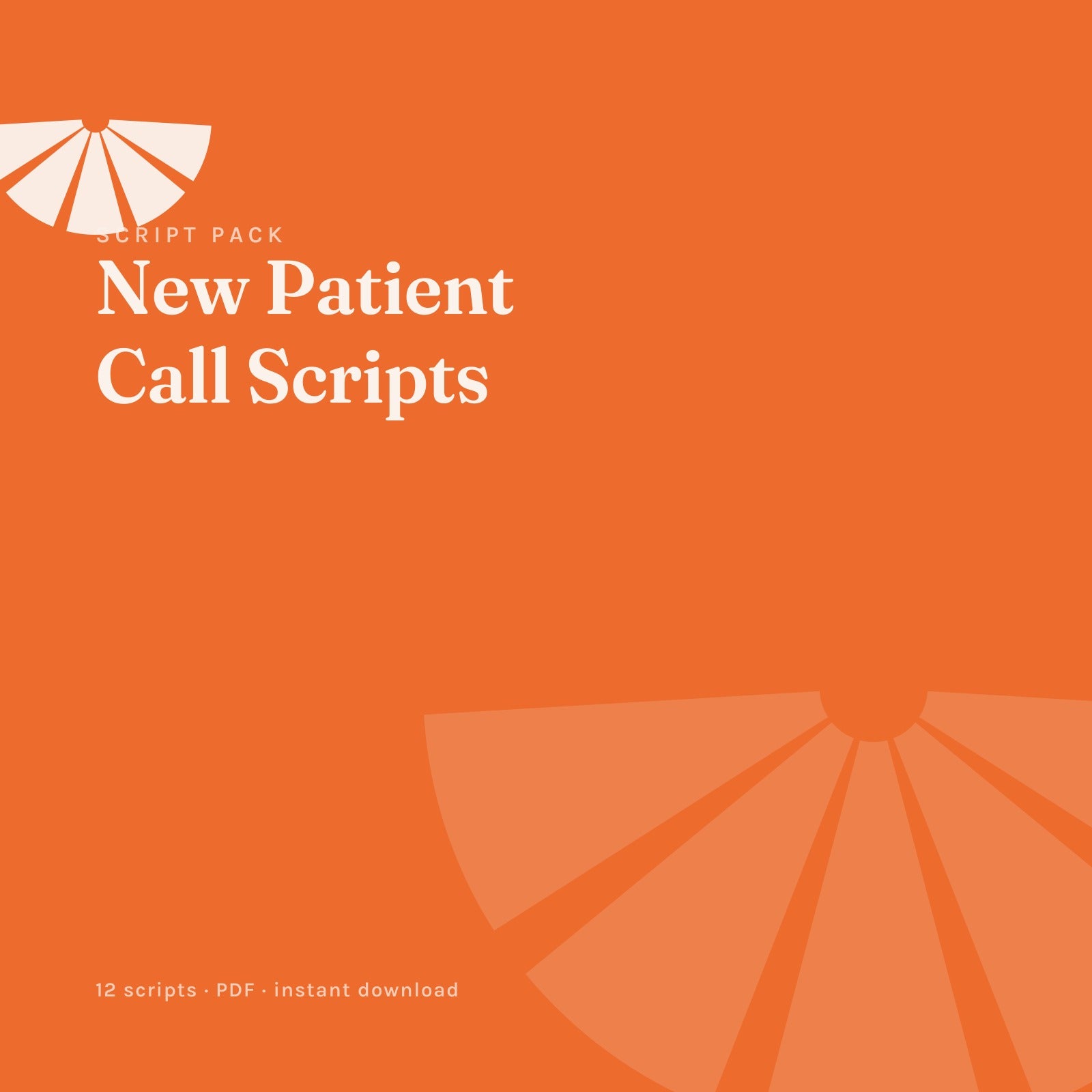 New Patient Call Scripts