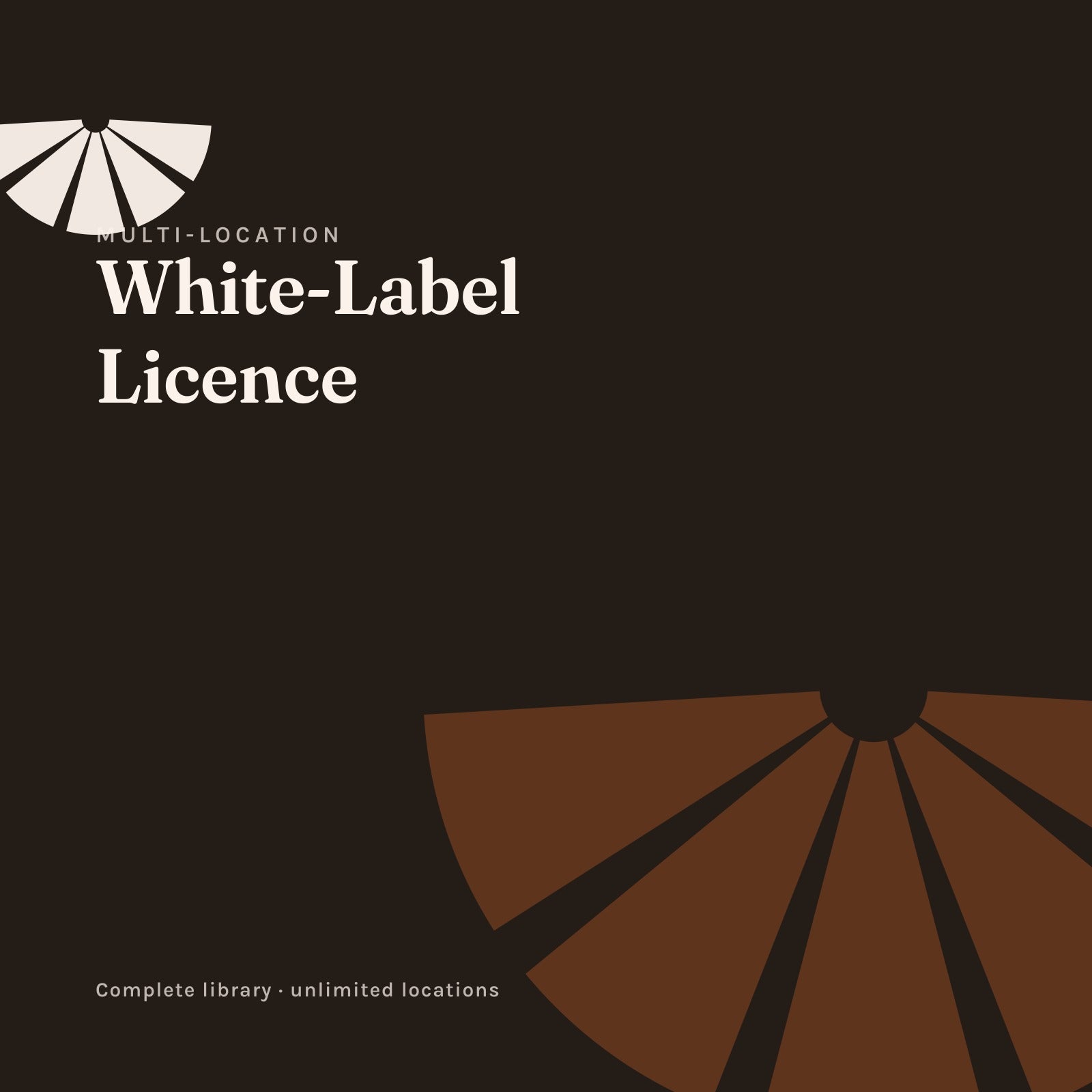 White-Label Licence · Multi-Location
